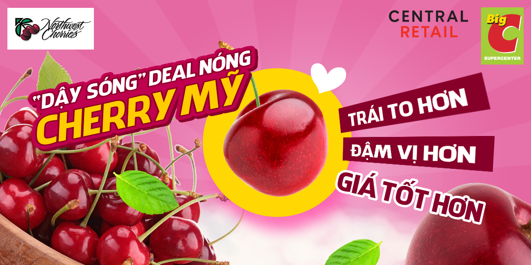 GIẢI MÃ HIỆN TƯỢNG CHERRY NORTHWEST SIÊU HOT TẠI Big C GẦN ĐÂY