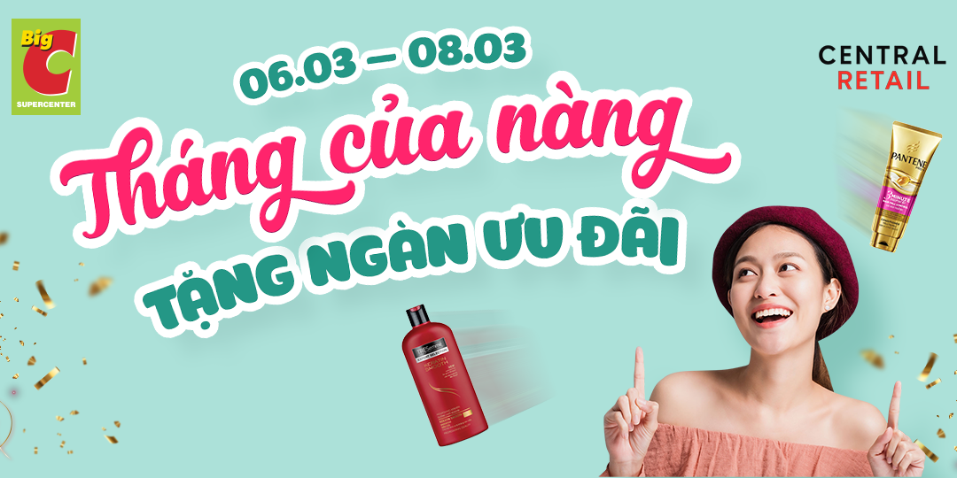 ƯU ĐÃI THÁNG CỦA NÀNG, Big C TẶNG THÊM NGÀN ƯU ĐÃI NHÂN DỊP 8/3