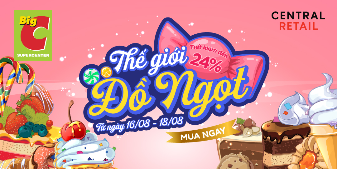 THẾ GIỚI ĐỒ NGỌT - BẠT NGÀN DEAL RẺ ĐẾN 24%