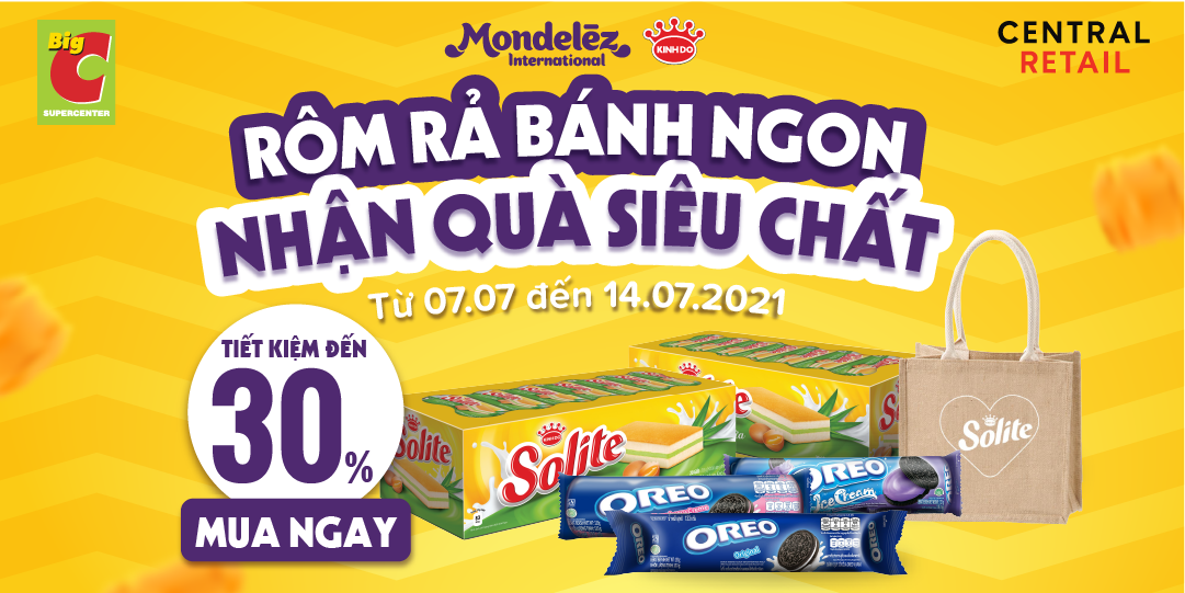 RÔM RẢ BÁNH NGON NHẬN QUÀ SIÊU CHẤT CÙNG MONDELEZ Big C