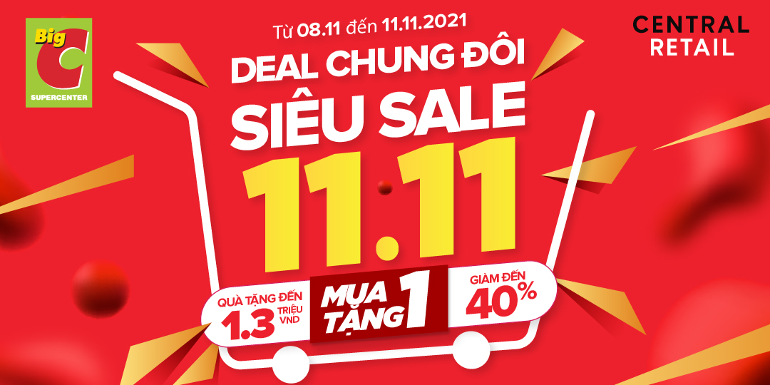 11.11 - THẦN DEAL GÕ CỬA, GIÁ GIẢM BẬT NGỬA, TẶNG QUÀ HOÀNH TRÁNG NGÀY CHUNG ĐÔI