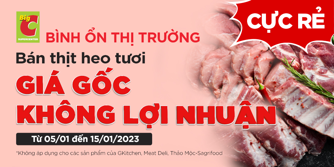 CHẤN ĐỘNG! Big C BÁN THỊT HEO KHÔNG LỢI NHUẬN GIỮA THỊ TRƯỜNG TẾT ĐẦY BIẾN ĐỘNG