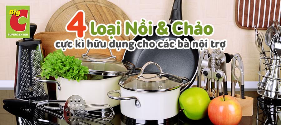 4 Loại Nồi Và Chảo Cực Kỳ Hữu Dụng Cho Nhà Bếp