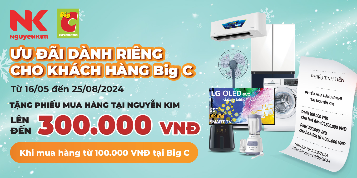 MUA SẮM TẠI GO! VÀ BIG C NHẬN NGAY PHIẾU MUA HÀNG TỪ NGUYỄN KIM