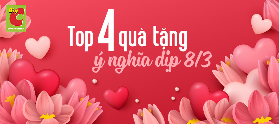 Top 4 quà tặng ý nghĩa dịp 8/3