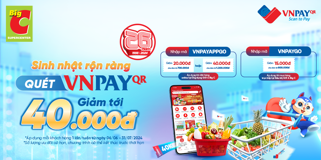 THỎA THÍCH MUA SẮM ĐÓN SINH NHẬT GO! & Big C CÙNG VNPAY! 