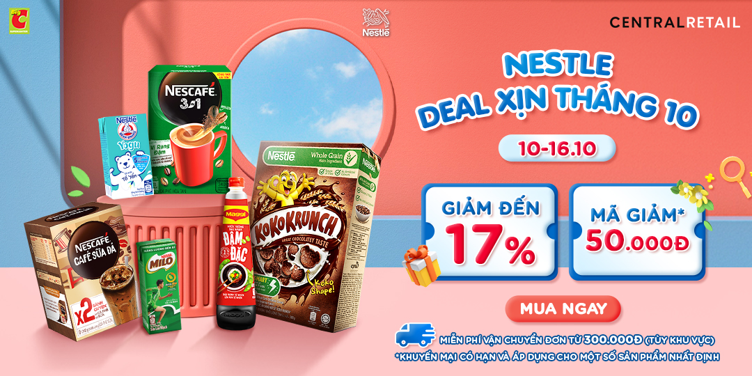 SĂN DEAL HỜI CÙNG NESTLÉ, RƯỚC ƯU ĐÃI GIẢM NGAY 50.000Đ